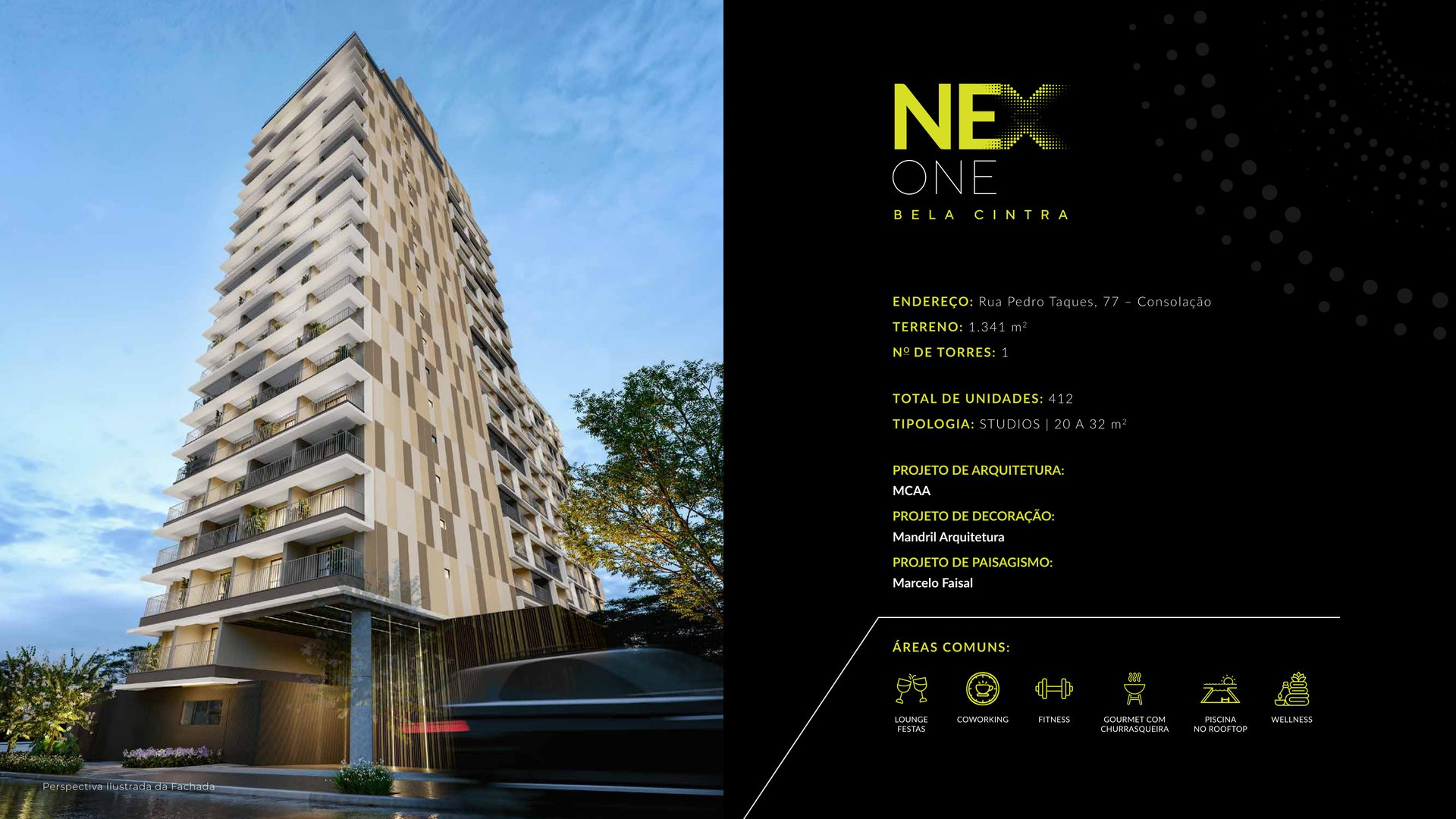 NEX ONE Bela Cintra — fachada